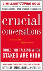  Crucial Conversations Tools for Talking When Stakes Are High, Second Edition By Kerry Patterson, Joseph Grenny, Ron McMillan, Al Switzler 